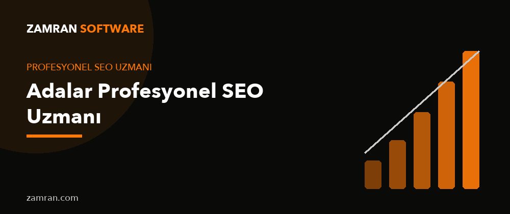 Adalar Profesyonel SEO Uzmanı – Zamran Software